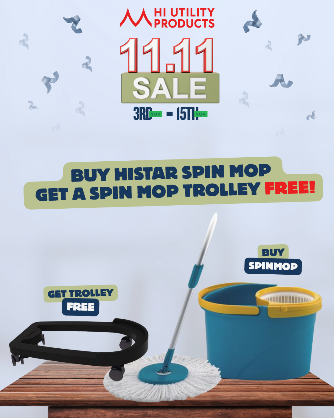 11.11 Sales # 10 - HISTAR Smart Mop Offer – Free Mop Trolley!